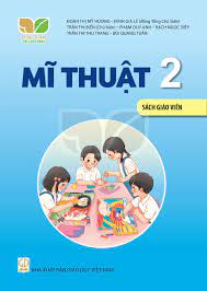 Mĩ thuật 2  - Dành cho Giáo viên