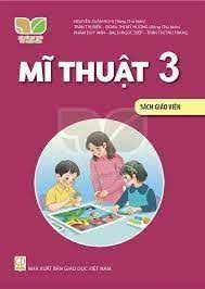 Mĩ thuật 3  - Dành cho Giáo viên