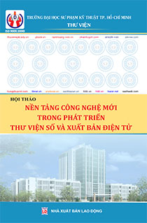 Hội thảo nền tảng công nghệ mới trong phát triển thư viện số và xuất bản điện tử