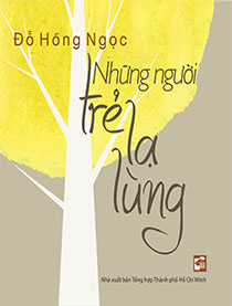 Những người trẻ lạ lùng